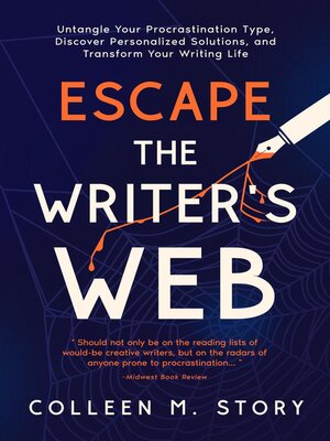 cover image of Escape the Writer's Web